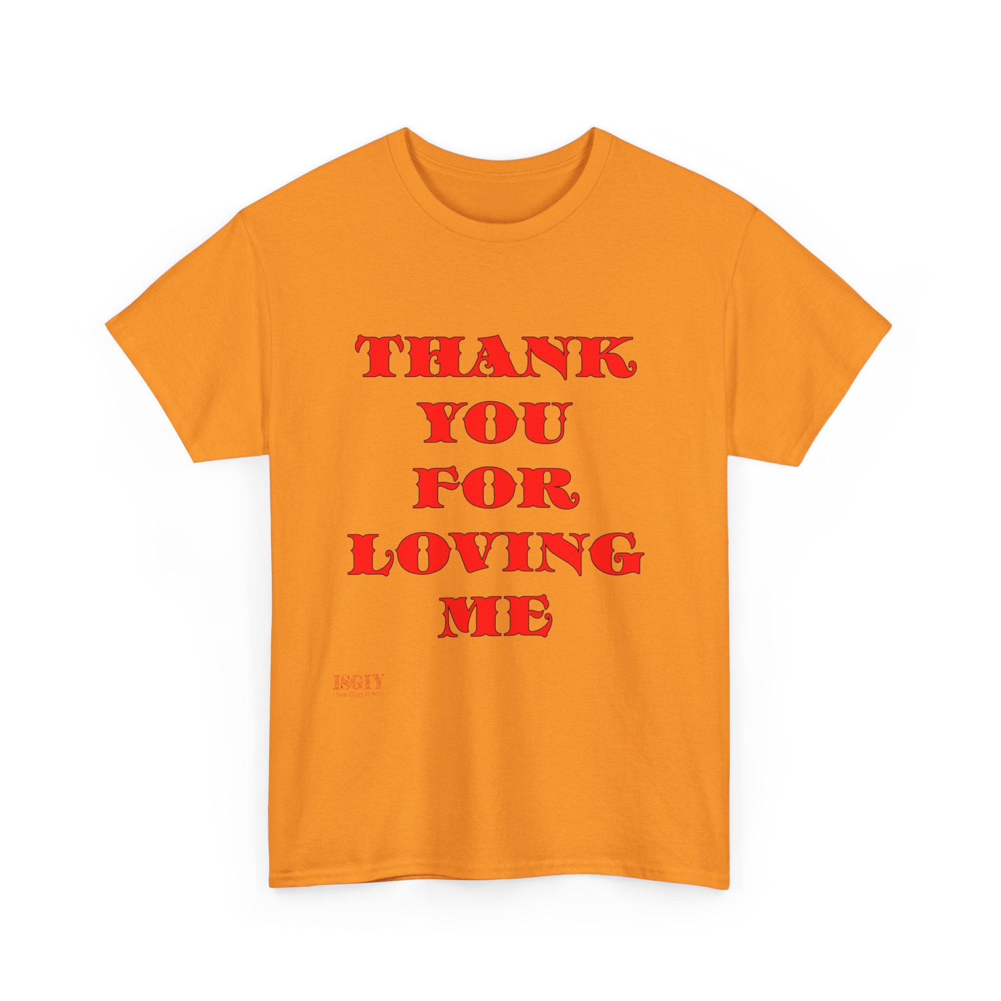 Christian Unisex Tee Thank You For Loving Jesus