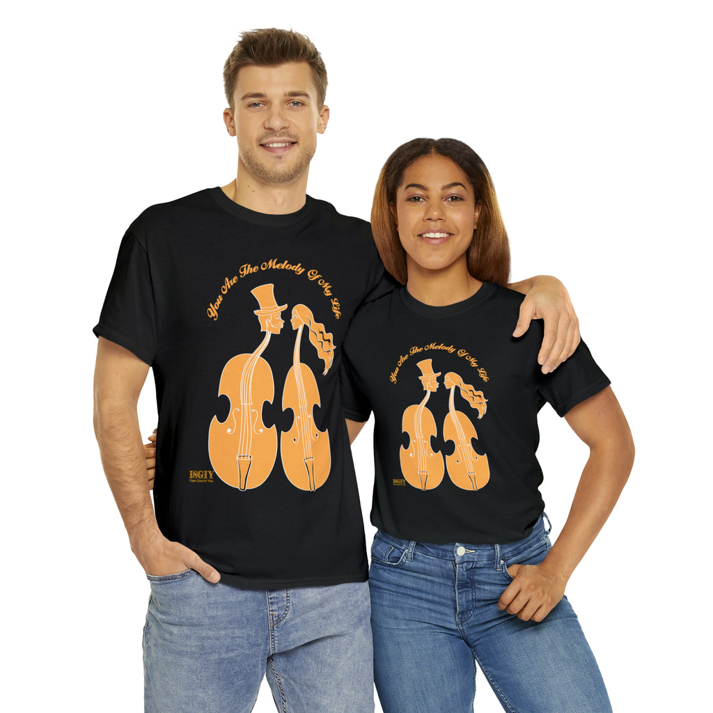 Copy of Unisex Heavy Cotton Tee...You Are The Melody Yel