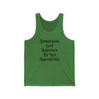Faith Message Tank Top — "Sometimes God Answers By Not Answering" Spiritual Inspirational Tank