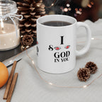 Ceramic Coffee Cups, 11oz, 15oz I See God In You