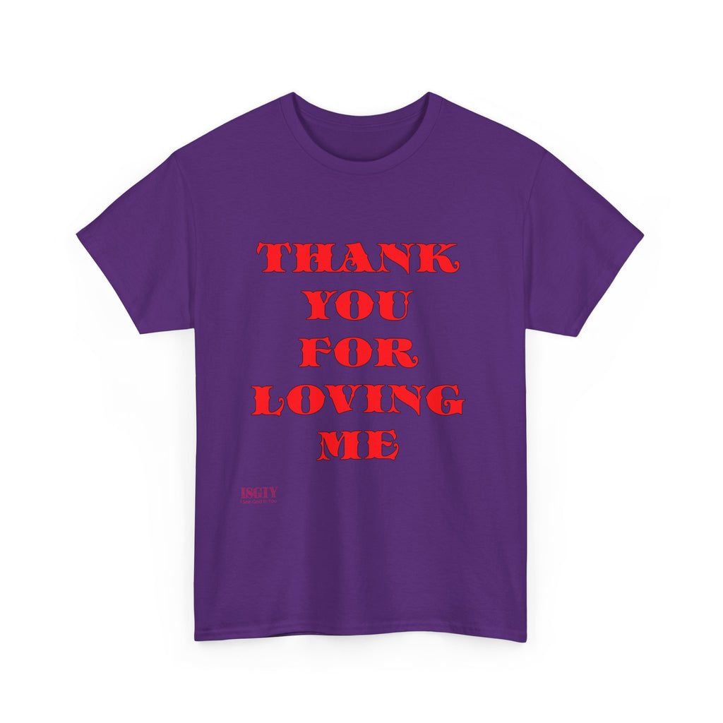 Christian Unisex Tee Thank You For Loving Jesus
